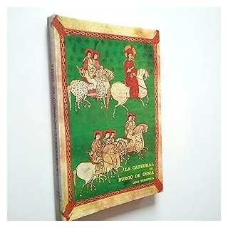 La catedral de Burgo de Osma. Guía Turistica.